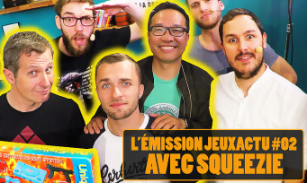 L'ÉMISSION JEUXACTU #02 : Squeezie nous a accompagnés pendant 1h30 en live sur Twitch