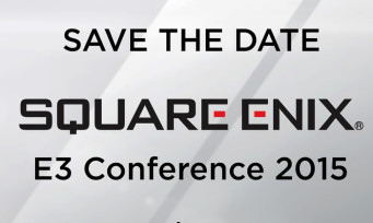 E3 2015 : Square Enix décale sa conférence pour faire de la place à Nintendo