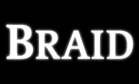 Braid PC sur Steam, c'est officiel