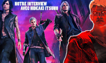 Devil May Cry 5 : "C'est une vraie suite, mais le DmC de Ninja Theory nous a aussi influencés", notre ITW de Hideaki Itsuno