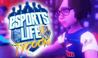 eSports Life Tycoon : un jeu où l'on incarne un jeune espoir de l'e-sport, la bêta commence demain
