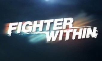 gamescom 2013 : Fighter Within s'annonce avec une vidéo coup de poing