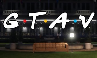 Insolite : le générique de Friends recréé dans GTA 5 !