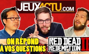 Red Dead Redemption 2 : on répond à vos questions dans L'Émission JEUXACTU X LeStream