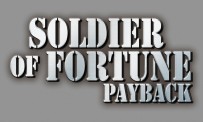 Soldier of Fortune : Payback